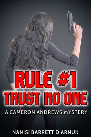 [Cameron Andrews 02] • Rule #1 · Trust No One